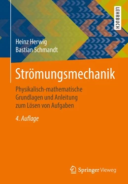 Abbildung von Herwig / Schmandt | Strömungsmechanik | 4. Auflage | 2018 | beck-shop.de