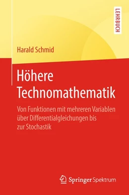 Abbildung von Schmid | Höhere Technomathematik | 1. Auflage | 2018 | beck-shop.de