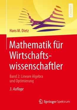Abbildung von Dietz | Mathematik für Wirtschaftswissenschaftler | 3. Auflage | 2019 | beck-shop.de