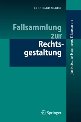 Abbildung von Ulrici | Fallsammlung zur Rechtsgestaltung | 1. Auflage | 2010 | beck-shop.de