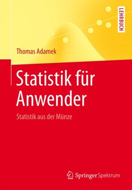 Abbildung von Adamek | Statistik für Anwender | 1. Auflage | 2015 | beck-shop.de