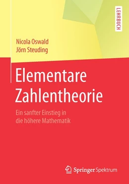 Abbildung von Oswald / Steuding | Elementare Zahlentheorie | 1. Auflage | 2014 | beck-shop.de