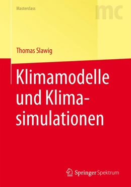 Abbildung von Slawig | Klimamodelle und Klimasimulationen | 1. Auflage | 2015 | beck-shop.de