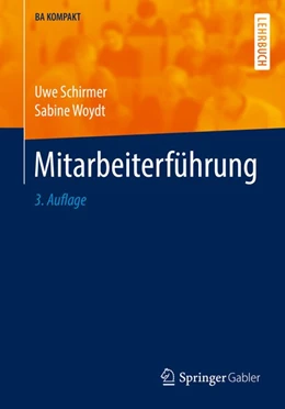 Abbildung von Schirmer / Woydt | Mitarbeiterführung | 3. Auflage | 2016 | beck-shop.de