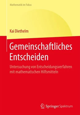 Abbildung von Diethelm | Gemeinschaftliches Entscheiden | 1. Auflage | 2016 | beck-shop.de