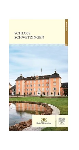 Abbildung von Wagner / Schröck-Schmidt | Schloss Schwetzingen | 1. Auflage | 2020 | beck-shop.de