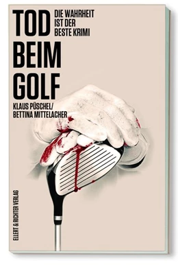 Abbildung von Püschel / Mittelacher | Tod beim Golf | 2. Auflage | 2022 | beck-shop.de