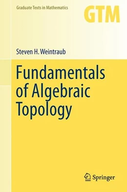 Abbildung von Weintraub | Fundamentals of Algebraic Topology | 1. Auflage | 2014 | beck-shop.de
