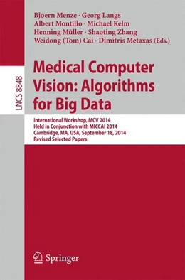Abbildung von Menze / Langs | Medical Computer Vision: Algorithms for Big Data | 1. Auflage | 2014 | beck-shop.de
