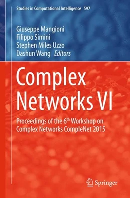 Abbildung von Mangioni / Simini | Complex Networks VI | 1. Auflage | 2015 | beck-shop.de