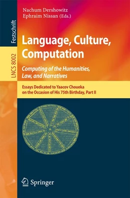 Abbildung von Dershowitz / Nissan | Language, Culture, Computation: Computing for the Humanities, Law, and Narratives | 1. Auflage | 2014 | beck-shop.de