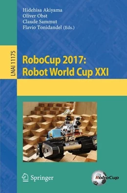 Abbildung von Akiyama / Obst | RoboCup 2017: Robot World Cup XXI | 1. Auflage | 2018 | beck-shop.de