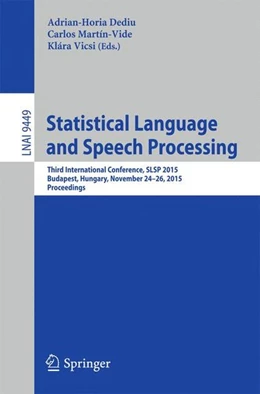 Abbildung von Dediu / Martín-Vide | Statistical Language and Speech Processing | 1. Auflage | 2015 | beck-shop.de
