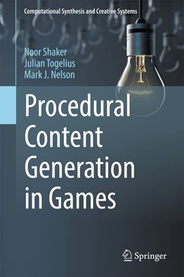 Abbildung von Shaker / Togelius | Procedural Content Generation in Games | 1. Auflage | 2016 | beck-shop.de