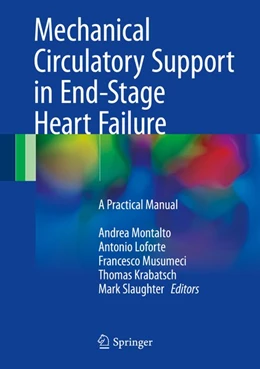Abbildung von Montalto / Loforte | Mechanical Circulatory Support in End-Stage Heart Failure | 1. Auflage | 2017 | beck-shop.de