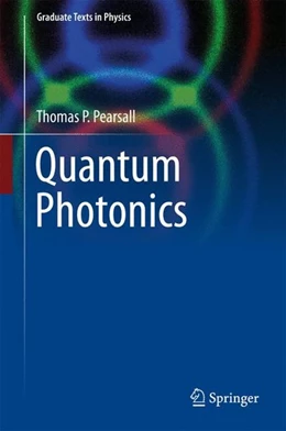 Abbildung von Pearsall | Quantum Photonics | 1. Auflage | 2017 | beck-shop.de