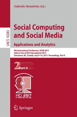 Abbildung von Meiselwitz | Social Computing and Social Media. Applications and Analytics | 1. Auflage | 2017 | beck-shop.de