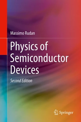 Abbildung von Rudan | Physics of Semiconductor Devices | 2. Auflage | 2017 | beck-shop.de