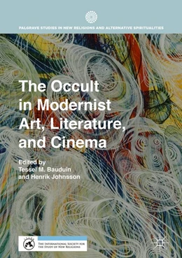 Abbildung von Bauduin / Johnsson | The Occult in Modernist Art, Literature, and Cinema | 1. Auflage | 2018 | beck-shop.de