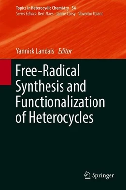 Abbildung von Landais | Free-Radical Synthesis and Functionalization of Heterocycles | 1. Auflage | 2018 | beck-shop.de