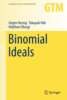 Abbildung von Herzog / Hibi | Binomial Ideals | 1. Auflage | 2018 | beck-shop.de