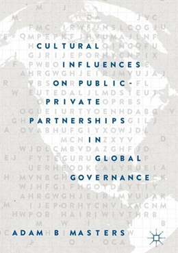 Abbildung von Masters | Cultural Influences on Public-Private Partnerships in Global Governance | 1. Auflage | 2018 | beck-shop.de