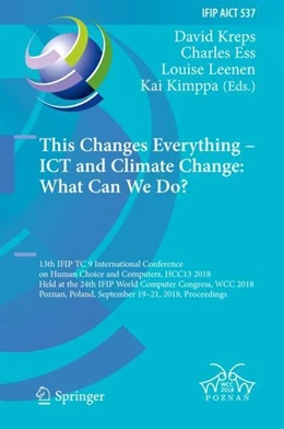 Abbildung von Kreps / Ess | This Changes Everything - ICT and Climate Change: What Can We Do? | 1. Auflage | 2018 | beck-shop.de