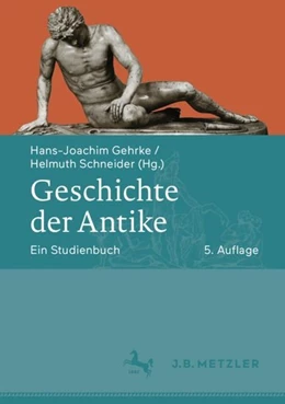 Abbildung von Gehrke / Schneider | Geschichte der Antike | 5. Auflage | 2019 | beck-shop.de