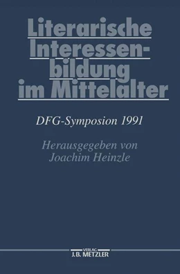Abbildung von Heinzle | Literarische Interessenbildung im Mittelalter | 1. Auflage | 2016 | beck-shop.de