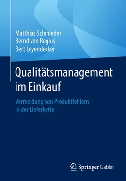 Abbildung von Schmieder / Regius | Qualitätsmanagement im Einkauf | 1. Auflage | 2018 | beck-shop.de