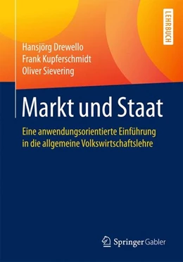 Abbildung von Drewello / Kupferschmidt | Markt und Staat | 1. Auflage | 2017 | beck-shop.de