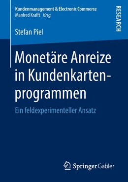 Abbildung von Piel | Monetäre Anreize in Kundenkartenprogrammen | 1. Auflage | 2018 | beck-shop.de