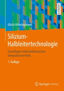 Abbildung von Hilleringmann | Silizium-Halbleitertechnologie | 7. Auflage | 2018 | beck-shop.de
