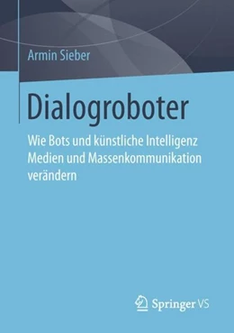 Abbildung von Sieber | Dialogroboter | 1. Auflage | 2019 | beck-shop.de