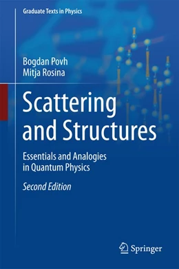 Abbildung von Povh / Rosina | Scattering and Structures | 2. Auflage | 2017 | beck-shop.de