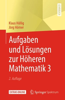 Abbildung von Höllig / Hörner | Aufgaben und Lösungen zur Höheren Mathematik 3 | 2. Auflage | 2019 | beck-shop.de