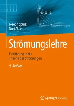 Abbildung von Spurk / Aksel | Strömungslehre | 9. Auflage | 2019 | beck-shop.de
