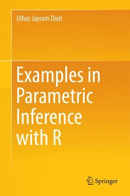 Abbildung von Dixit | Examples in Parametric Inference with R | 1. Auflage | 2016 | beck-shop.de