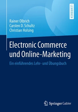 Abbildung von Olbrich / Schultz | Electronic Commerce und Online-Marketing | 1. Auflage | 2015 | beck-shop.de