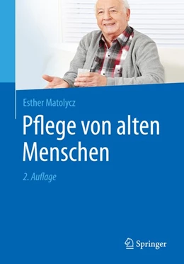 Abbildung von Matolycz | Pflege von alten Menschen | 2. Auflage | 2016 | beck-shop.de