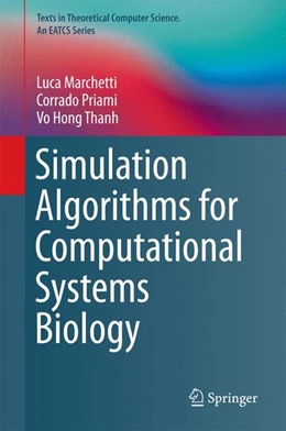 Abbildung von Marchetti / Priami | Simulation Algorithms for Computational Systems Biology | 1. Auflage | 2017 | beck-shop.de