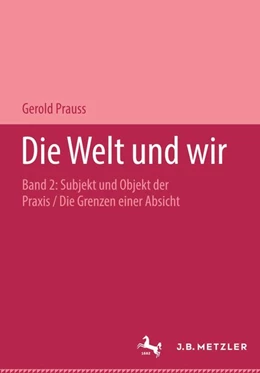 Abbildung von Prauss | Die Welt und wir | 1. Auflage | 2016 | beck-shop.de