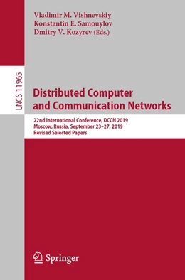 Abbildung von Vishnevskiy / Samouylov | Distributed Computer and Communication Networks | 1. Auflage | 2019 | beck-shop.de