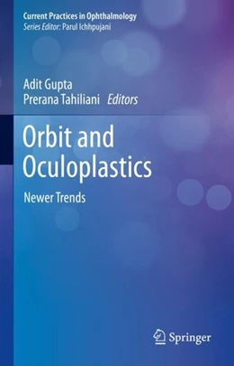 Abbildung von Gupta / Tahiliani | Orbit and Oculoplastics | 1. Auflage | 2019 | beck-shop.de