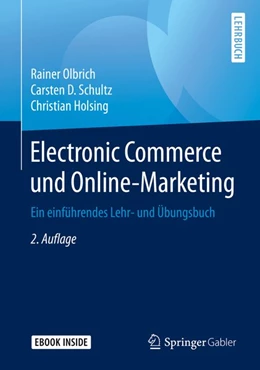 Abbildung von Olbrich / Schultz | Electronic Commerce und Online-Marketing | 2. Auflage | 2019 | beck-shop.de