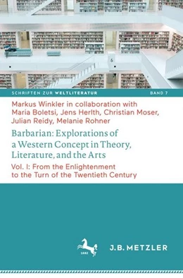 Abbildung von Winkler | Barbarian: Explorations of a Western Concept in Theory, Literature, and the Arts | 1. Auflage | 2018 | beck-shop.de