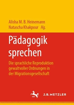 Abbildung von Heinemann / Khakpour | Pädagogik sprechen | 1. Auflage | 2019 | beck-shop.de