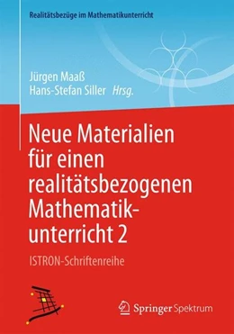 Abbildung von Maaß / Siller | Neue Materialien für einen realitätsbezogenen Mathematikunterricht 2 | 1. Auflage | 2014 | beck-shop.de