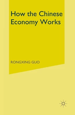 Abbildung von Guo | How the Chinese Economy Works | 1. Auflage | 2016 | beck-shop.de