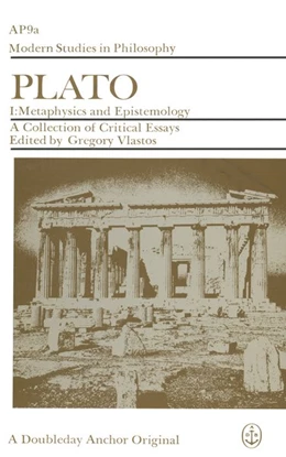 Abbildung von Na | Plato: A Collection of Critical Essays, vol 1: Metaphysics & Epistemology | 1. Auflage | 2016 | beck-shop.de